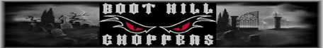 Boot Hill Choppers!